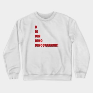 Dinosaur's roar Crewneck Sweatshirt